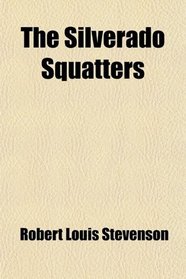The Silverado Squatters