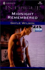 Midnight Remembered (More Men of Mystery, Bk 3) (Men of Mystery, Bk 6) (Harlequin Intrigue, No 591)