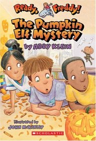 The Pumpkin Elf Mystery (Ready, Freddy!, Bk 11)
