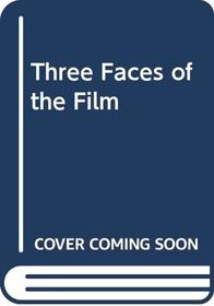 The Three Faces of the Film: The Art, the Dream, the Cult