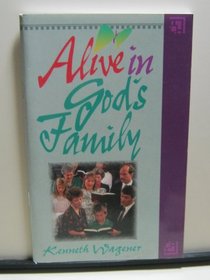 Alive in God's Family