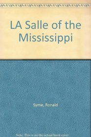 LA Salle of the Mississippi