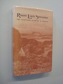 Robert Louis Stevenson: The Scottish Stories and Essays