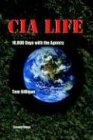 CIA Life: 10000 Days With the Agency