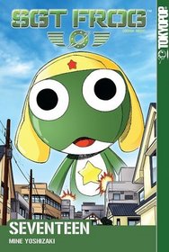 Sgt. Frog Volume 17 (Sgt. Frog (Graphic Novels)) (v. 17)