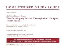 The Developing Person Through the Life Span: Computerized Study Guide: Windows