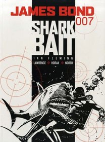 James Bond: Shark Bait (James Bond 007 (Titan Books))