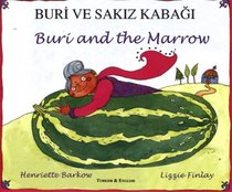Buri and the Marrow in Turkish and English (Folk Tales) (English and Turkish Edition)