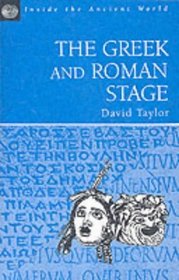 Greek and Roman Stage (Inside the Ancient World)