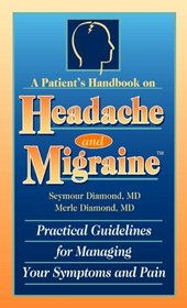 A Patient's Handbook on Headache and Migraine