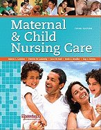 Maternal & Child Nursing Care and MyNursingLab with Pearson eText Student Access Code Card (3rd Edition)