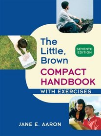 Little, Brown Compact Handbook with Exercises Value Pack (includes What Every Student Should Know About Using a Handbook, Literature: An Introduction to ... & Drama, Interactive Edition & MyCompLab)