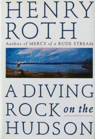 A Diving Rock on the Hudson (Mercy of a Rude Stream, Bk 2)