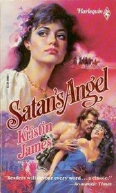 Satan's Angel (Harlequin Historical, No 1)
