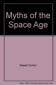 Myths of the Space Age