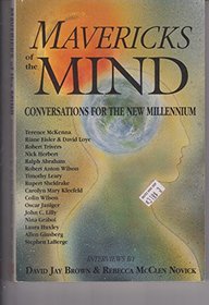Mavericks of the Mind: Conversations for the New Millennium