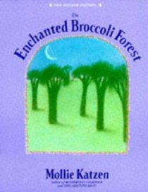 The Enchanted Broccoli Forest
