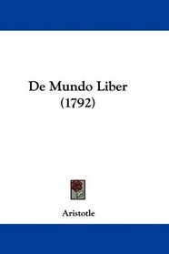 De Mundo Liber (1792) (Latin Edition)