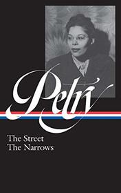Ann Petry: The Street, The Narrows (LOA #314) (Library of America)