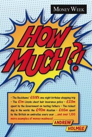 How Much?! [DEAD]: A Miscellany of Money Madness