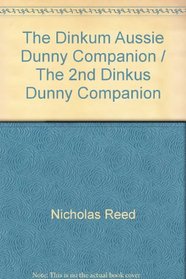 The Dinkum Aussie Dunny Companion / The 2nd Dinkus Dunny Companion