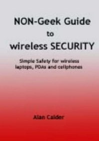 The Non-geek Guide to Wireless Security