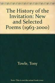 The History of the Invitation: New and Selected Poems (1963-2000)