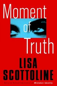 Moment of Truth (Rosato and Associates, Bk 7) (Large Print)