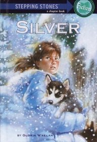 Silver (A Stepping Stone Book(TM))