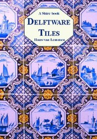 Delftware Tiles (Shire Library)