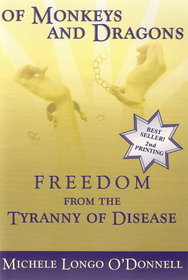 Of Monkeys and Dragons: Freedom from the Tyranny of Disease