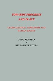 TOWARDS PROGRESS AND PEACE