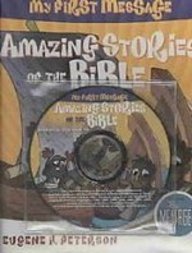 Amazing Stories of the Bible (My First Message)