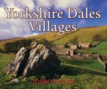 Yorkshire Dales Villages (Village Britain)