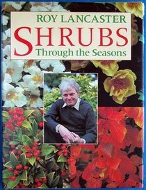 Shrubs Through the Seasons