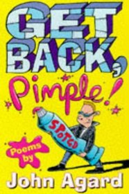 Get Back, Pimple! (Puffin Poetry)