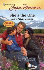 She's the One (Tulanes of Tennessee, Bk 5) (Harlequin Superromance, No 1621)