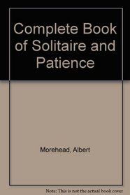 Complete Book of Solitaire and Patience