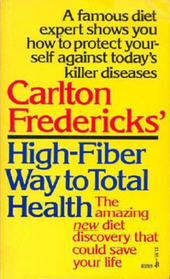 Carlton Fredericks' High-fiber way to total health