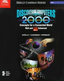 Discovering Computers 2000, Concepts for a Connected World, Web and CNN Enhanced, Brief Edition
