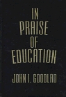 In Praise of Education (John Dewey Lecture)