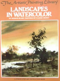 Landscapes in Watercolor (The Artist's Painting Library)