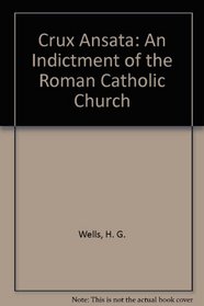 Crux Ansata: An Indictment of the Roman Catholic Church