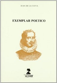 Exemplar potico (Serie Ediciones, textos y documentos)