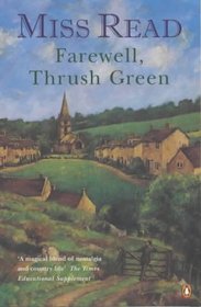 Farewell, Thrush Green: 