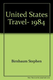 United States Travel, 1984