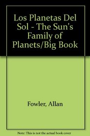 Los Planetas Del Sol - The Sun's Family of Planets/Big Book (Rookie Read-About Science (Paperback Spanish))
