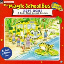 The Magic School Bus Hops Home (Magic School Bus TV Tie-ins)