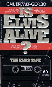 Is Elvis Alive?