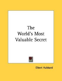 The World's Most Valuable Secret